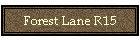 Forest Lane R15