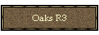 Oaks R3