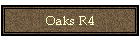 Oaks R4