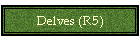Delves (R5)