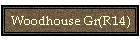Woodhouse Gr(R14)