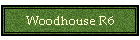 Woodhouse R6