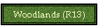 Woodlands (R13)